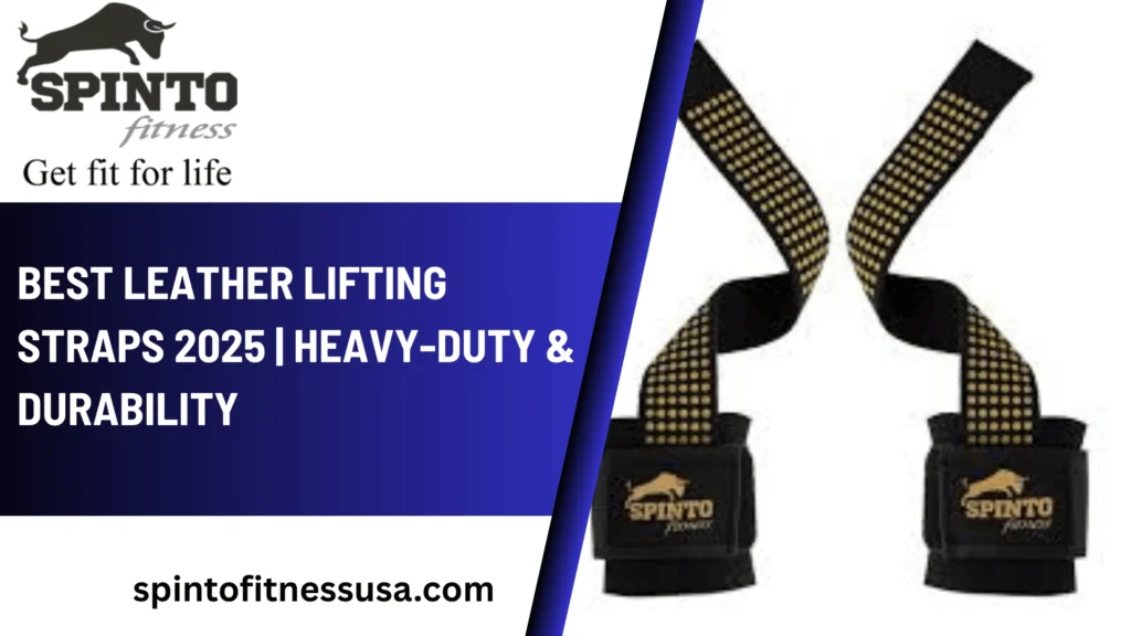 Best Leather Lifting Straps 2025 | Heavy-Duty & Durability