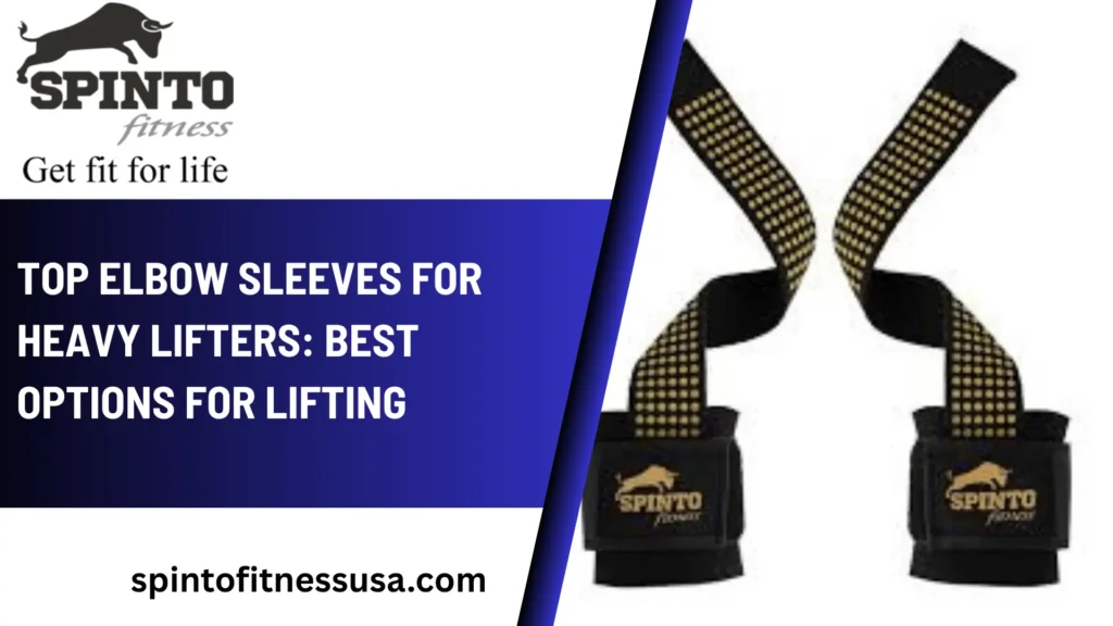 Top Elbow Sleeves for Heavy Lifters: Best Options for Lifting